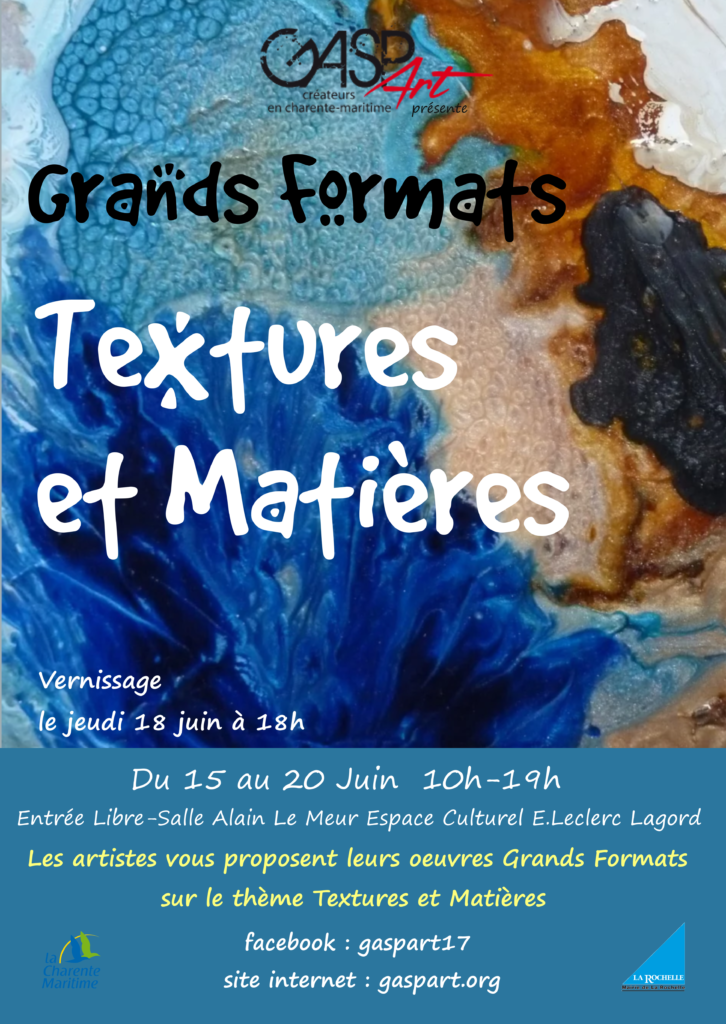 Grands Formats textures et matières asso gaspart artistes et créateurs en Charente-Maritime